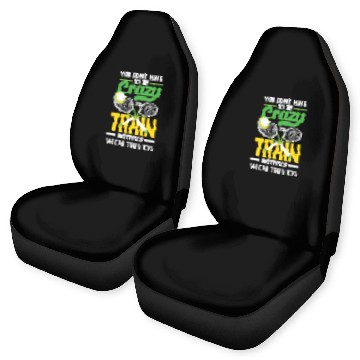 Discover Tennis Train With Us You Don't Have to Be Crazy Car Seat Covers