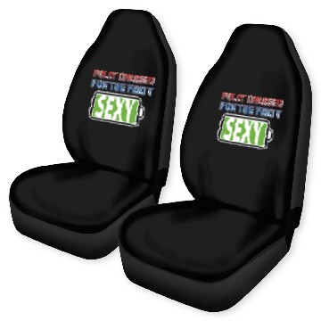 Discover Sexy - Fully Charged for the Party Car Seat Covers