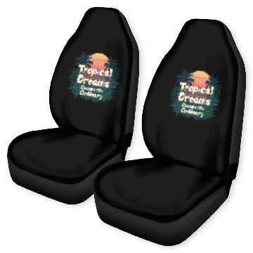 Discover Tropical Dreams Car Seat Covers