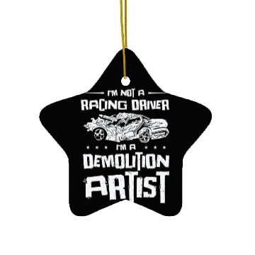 Discover Demolition Derby Car Demo Driver Ceramic Ornaments