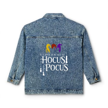 Discover It's Just a Bunch of Hocus Pocus Classic Women's Denim Jackets