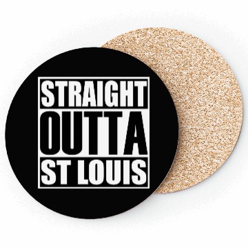 Discover Straight Outta St Louis Coasters