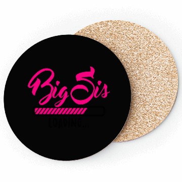 Discover Big Sis loading - Big Sister loading - Pregnancy Coasters