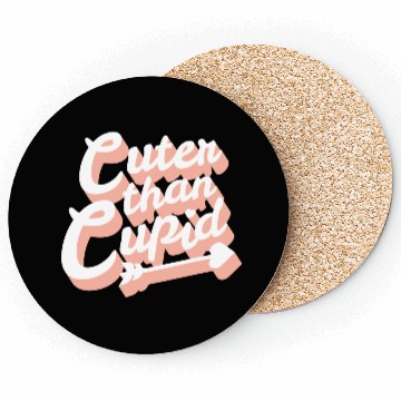 Discover Cuter Than Cupid Coasters