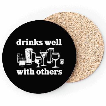 Discover Drinks Well With Others Funny Coasters