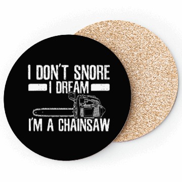 Discover Chainsaw - Funny Lumberjack Gift Coasters