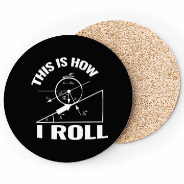 Discover This is how I roll science physics chemistry gift Coasters
