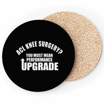 Discover ACL Knee Surgery Performance Upgrade Coasters