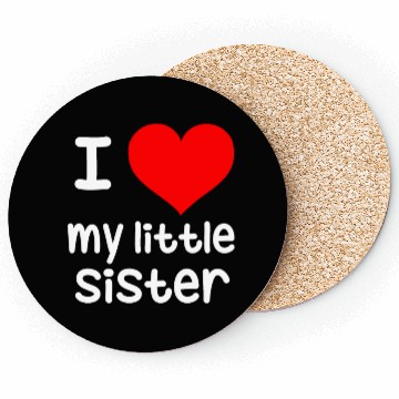Discover I Love my little Sister Coasters