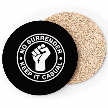 Discover No Surrender Keep It Casual Culture 70s 80s 90s Te Coasters