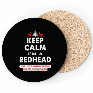 Discover Keep Calm I'm A Redhead Coasters