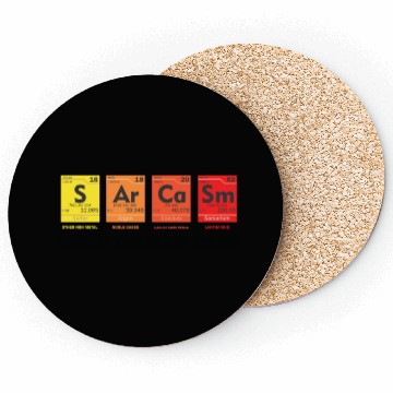 Discover Funny Science Chemistry Joke SARCASM Coasters