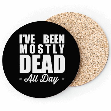 Discover The Princess Bride Quotes Coasters - Mostly Dead