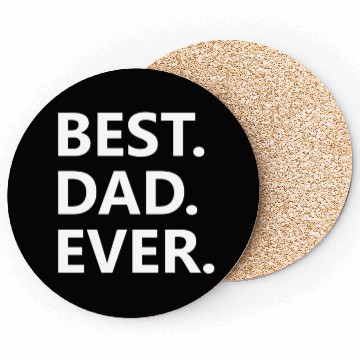 Discover Best. Dad. Ever. Coasters