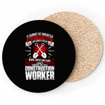 Discover Forever The Title Construction Worker Coasters