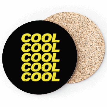 Discover Cool Cool Cool Cool Brooklyn Nine Nine B99 Quotes Coasters