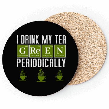 Discover Green Tea Drinker Periodic Table Funny Coasters Gift
