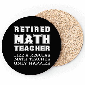 Discover Retired Math Teacher Retirement Only Happier Coasters
