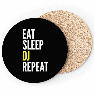 Discover DJ Funny Gift - Eat Sleep DJ Repeat Coasters