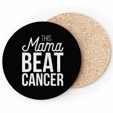 Discover Mama Beat Cancer Coasters
