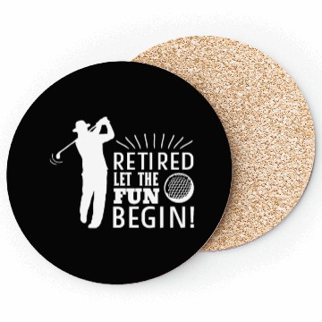 Discover Retired Let the Fun Begin Retirement Golf Coasters
