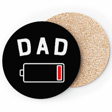 Discover DAD LOW BAT Coasters