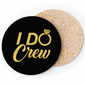 Discover Ring I Do Crew Gold Coasters