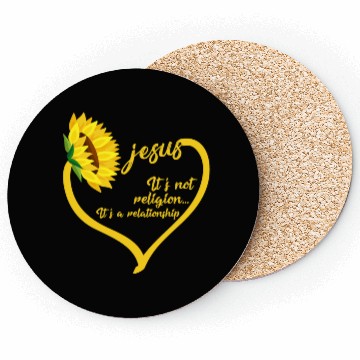 Discover Religion It's A Relationship - Jesus Sunflower Coasters