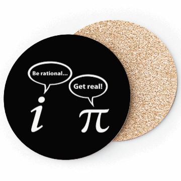 Discover Be Rational Get Real Imaginary Math Pi Coasters