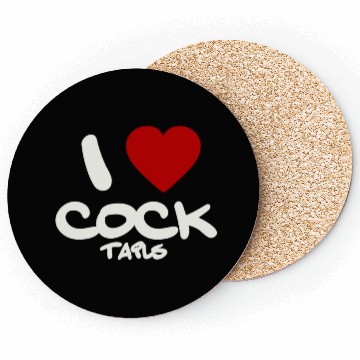 Discover I LOVE COCK TAILS Coasters
