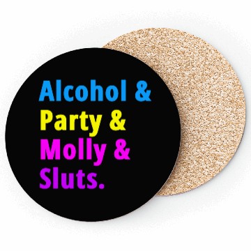 Discover Alcohol Party Molly Sluts Coasters