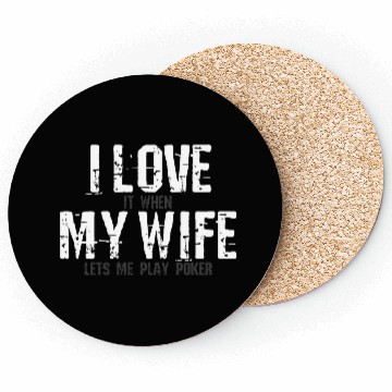 Discover Poker I love my wife saying Coasters