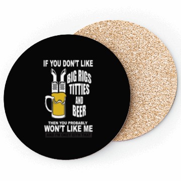 Discover Trucker Big Rigs Titties Beer Coasters