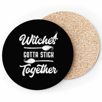 Discover Witches Gotta Stick Together Spooky Halloween Gift Coasters