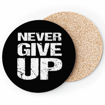 Discover Never Give Up Coasters