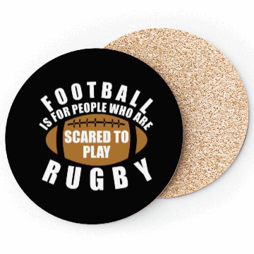Discover Scared To Play Rugby Coasters