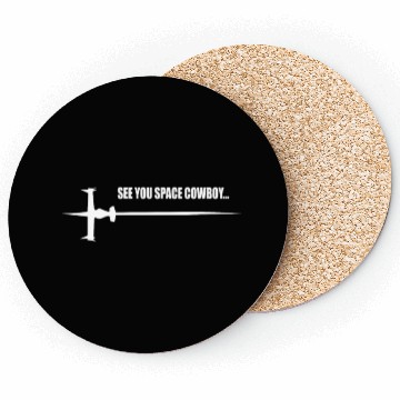 Discover See you Space Cowboy Coasters