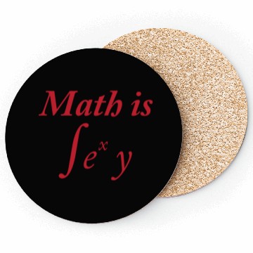 Discover Math is Sexy Coasters