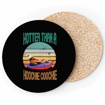 Discover Hotter Than A Hoochie Coochie Muscle Coasters |