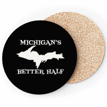 Discover Michigan Better Half Upper Peninsula Yoopers 906 U Coasters