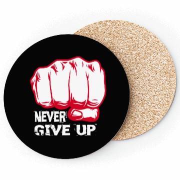 Discover NEVER GIVE UP !!!!!!!! Coasters