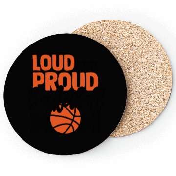 Discover Loud And Proud Basketball Mom Coasters
