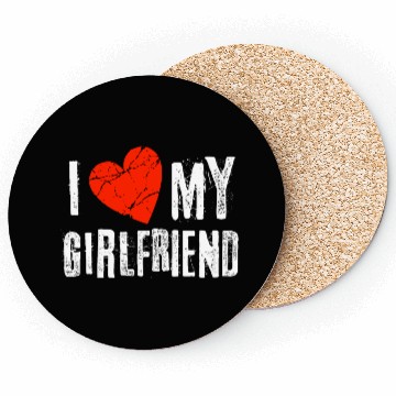 Discover I Love My Girlfriend Coasters
