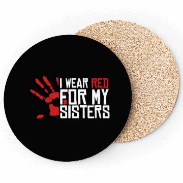Discover I Wear Red For My Sisters Native American MMIW Coasters