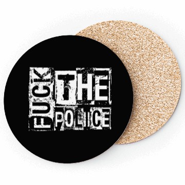 Discover Fuck the Police Coasters