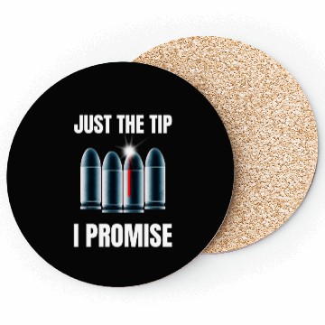 Discover Just The Tip I Promise Coasters