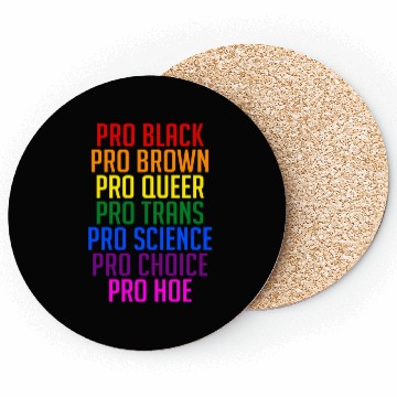 Discover PRO BLACK PRO BROWN PRO QUEER PRO TRANS Coasters