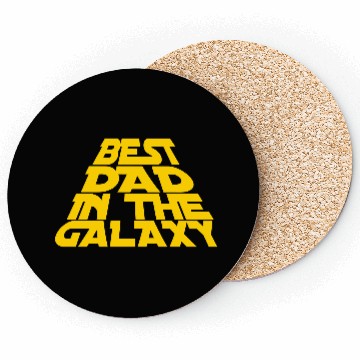 Discover Best Dad in the Galaxy, Father's Day Coasters