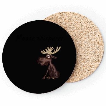 Discover Moose whisperer Coasters
