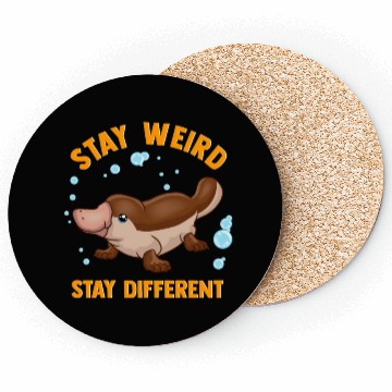 Discover Funny Stay Weird Stay Different Cute Platypus Coasters